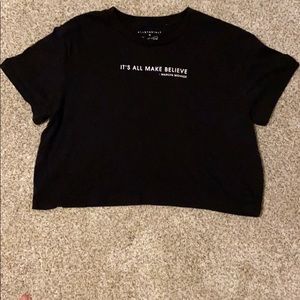 “It’s all make believe” - Marilyn Monroe Cropped T